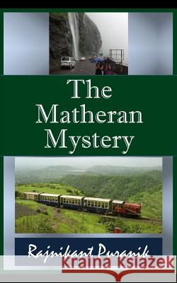 The Matheran Mystery Rajnikant Puranik 9781521060094