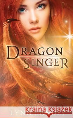 Dragon Singer Lynn Landes 9781521106754