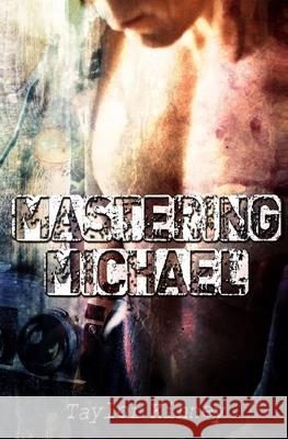 Mastering Michael Taylor Kinney 9781521155813