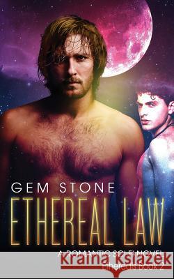 Ethereal Law: A Romantic Sci-Fi Novel Gem Stone 9781521165263 Independently Published