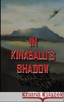 In Kinabalu's Shadow Steve Morris 9781521206676