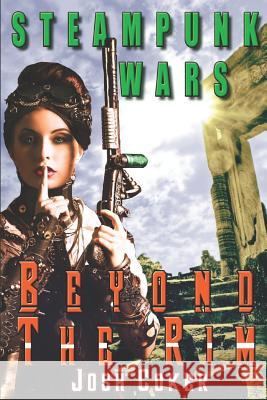 Steampunk Wars: Beyond the Rim Story Ninjas Julie Tarman Josh Coker 9781521223451