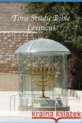 Tora Study Bible: Book of Leviticus Zev Bitman 9781521308400 Independently Published