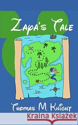 Zaya's Tale Thomas M. Knight 9781521325520