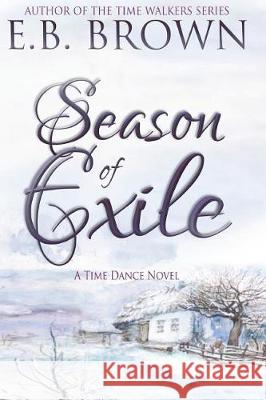 Season of Exile E. B. Brown 9781521334164 Independently Published