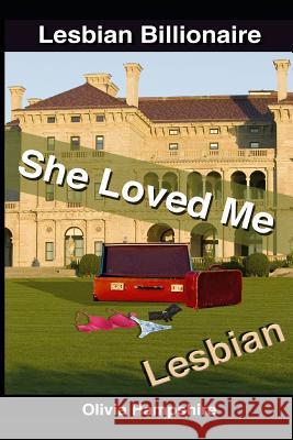 Lesbian: She Loved Me Olivia Hampshire 9781521341742 Independently Published