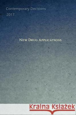 New Drug Applications Landmark Publications 9781521386521 Independently Published