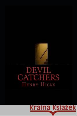 Devil Catchers: Picasso Killer Henry Hicks Henry Hicks 9781521390870