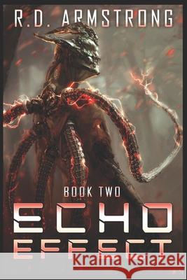 Symphony of Descension: Echo Effect book 2 Robert D. Armstrong 9781521401309
