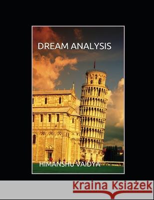 Dream Analysis Himanshu Vaidya 9781521411681