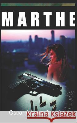 Marthe Oscar Alberto Crisphen 9781521418147 Independently Published