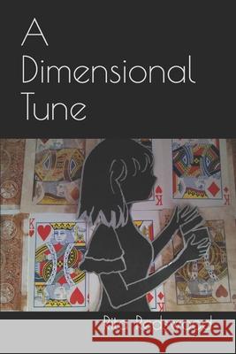 A Dimensional Tune Rita Redswood 9781521593455 Independently Published