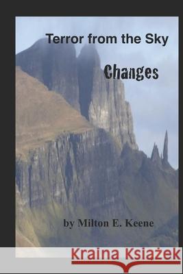 Changes Milton Keene 9781521781289 Independently Published