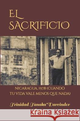 El Sacrificio Trinidad Tanaka Y 9781521829998 Independently Published