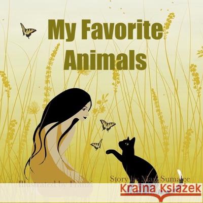 My Favorite Animals Mari Sumalee 9781521854112 Independently Published