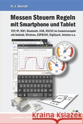 Messen Steuern Regeln mit Smartphone und Tablet: Basic und mehr in der Hosentasche Hans-Joachim Berndt   9781521857922