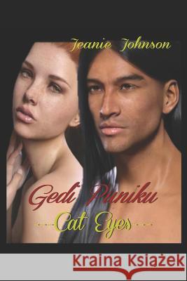 Gedi Puniku: (cat Eyes) Jeanie P. Johnson 9781521861998 Independently Published