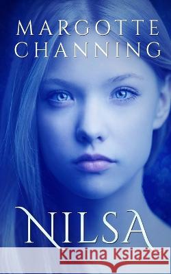 Nilsa: Una Historia de Amor, Pasión Y Sexo de Vikingos Margotte Channing 9781521884928