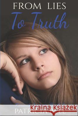 From Lies to Truth: Karina's Journey Book 3 Patricia Bell 9781521994993 Independently Published