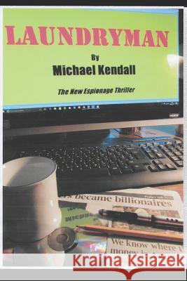 laundryman Michael Kendall 9781522053439