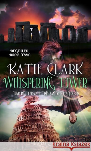 Whispering Tower Katie Clark 9781522302001 Pelican Book Group