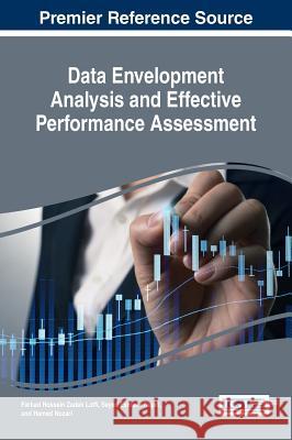 Data Envelopment Analysis and Effective Performance Assessment Farhad Hossein Zadeh Lotfi Seyed Esmaeil Najafi Hamed Nozari 9781522505969