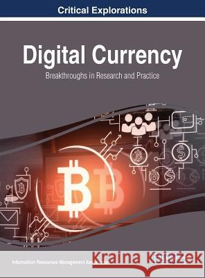 Digital Currency: Breakthroughs in Research and Practice Information Reso Managemen 9781522562016 Business Science Reference