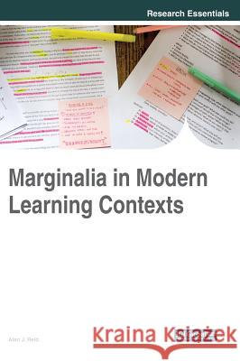 Marginalia in Modern Learning Contexts Alan J. Reid 9781522571834