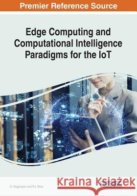 Edge Computing and Computational Intelligence Paradigms for the IoT  9781522585565 IGI Global