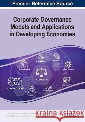Corporate Governance Models and Applications in Developing Economies  9781522596080 IGI Global