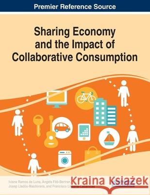 Sharing Economy and the Impact of Collaborative Consumption  9781522599296 IGI Global