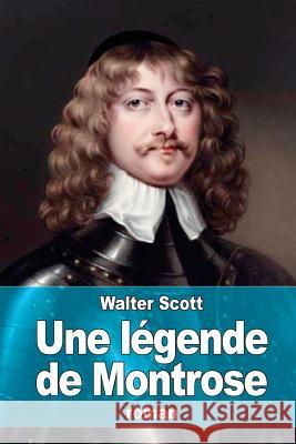 Une légende de Montrose Montemont, Albert 9781522707516 Createspace Independent Publishing Platform