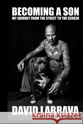 Becoming A Son Labrava, David 9781522730798 Createspace Independent Publishing Platform