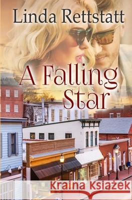 A Falling Star Linda Rettstatt 9781522733195 Createspace Independent Publishing Platform