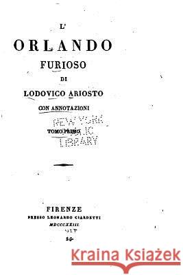 L'Orlando furioso Ariosto, Lodovico 9781522736998 Createspace Independent Publishing Platform