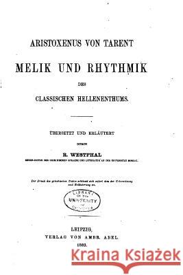 Aristoxenus von Tarent Westphal, R. 9781522738275