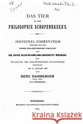 Das tier in der philosophie Schopenhauer's Bamberger, Herz 9781522741343