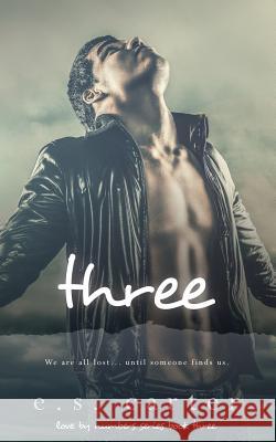 Three E. S. Carter 9781522754787 Createspace Independent Publishing Platform