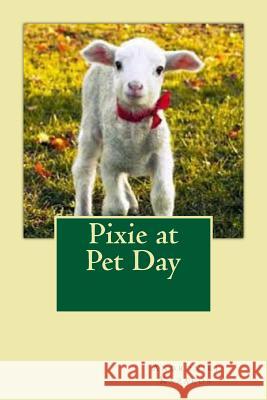 Pixie at Pet day Niki Kazakos 9781522761136