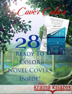 Cover Colors: 28 Ready To Color Novel Covers Dobbs, Leighann 9781522770282
