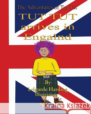 Tut Tut arrives in England Puck 9781522775874
