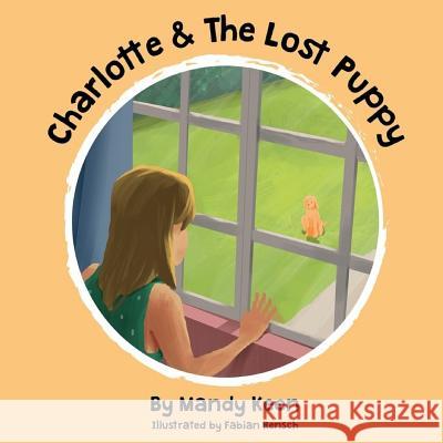 Charlotte & The Lost Puppy Powell, Jeffrey 9781522778875