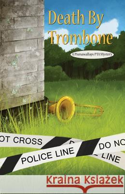 Death By Trombone Douglass, Rebecca M. 9781522806585 Createspace Independent Publishing Platform