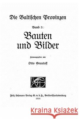 Bauten und bilder Grautoff, Otto 9781522811824 Createspace Independent Publishing Platform