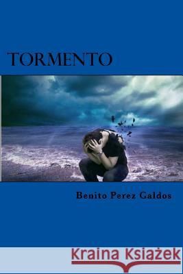 Tormento Benito Pere Edibook 9781522821519 Createspace Independent Publishing Platform