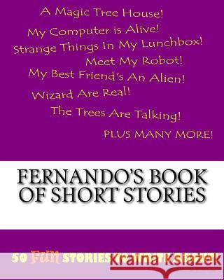 Fernando's Book Of Short Stories Lee, K. P. 9781522835806 Createspace Independent Publishing Platform