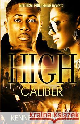 High Caliber Kenneth Chisholm 9781522836001