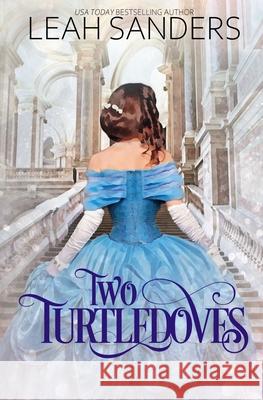 Two Turtledoves Leah Sanders 9781522848073