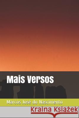 Mais Versos Marcos Jose D 9781522851349 Createspace Independent Publishing Platform