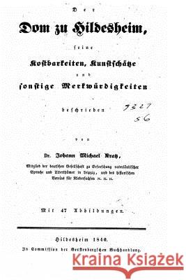 Der Dom zu Hildesheim Kratz, Johann Michael 9781522854449